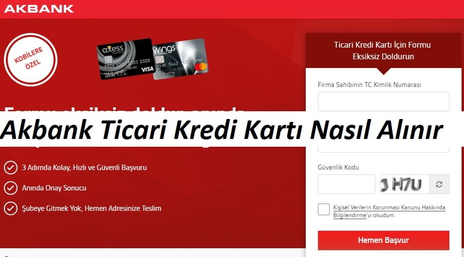 Akbank Ticari Kredi Kartı Nasıl Alınır