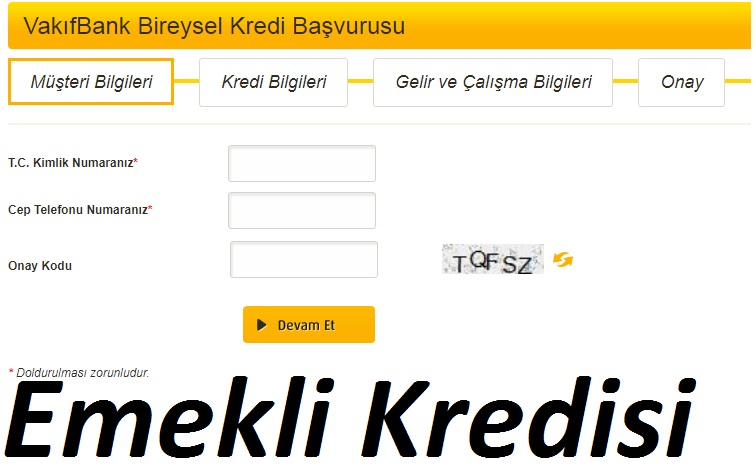 Vakıfbank Emekli Kredisi Başvurusu Nasıl Yapılır